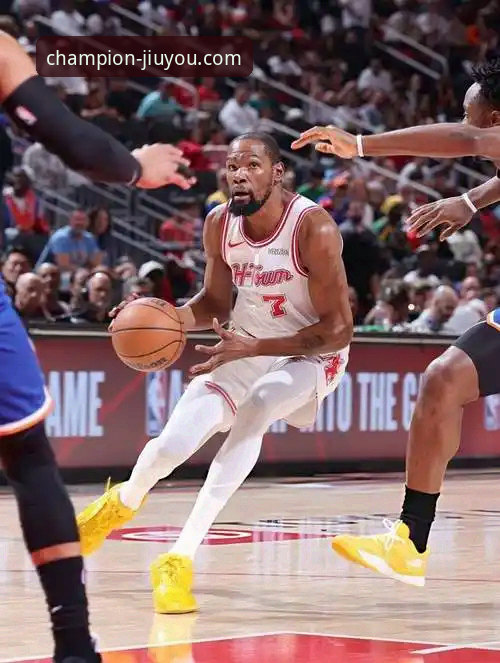 杜兰特27分率火箭大胜尼克斯，九游体育平台如何解读这场连胜背后的战术变化？